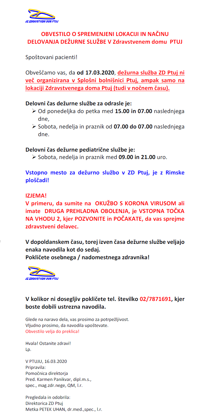 OBVESTILO O SPREMENJENI LOKACIJI IN NAČINU DELOVANJA DEŽURNE SLUŽBE v ZDRAVSTVENEM DOMU PTUJ
